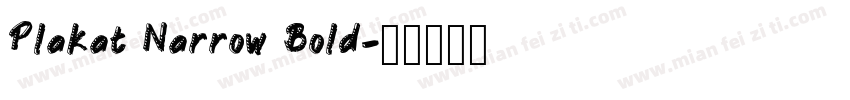 Plakat Narrow Bold字体转换